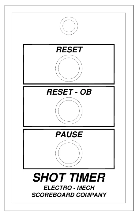 Figure 5 Hand Held Shot Timer Control Unit — RESET, RESET - OB, PAUSE, SHOT TIMER, ELECTRO - MECH SCOREBOARD COMPANY