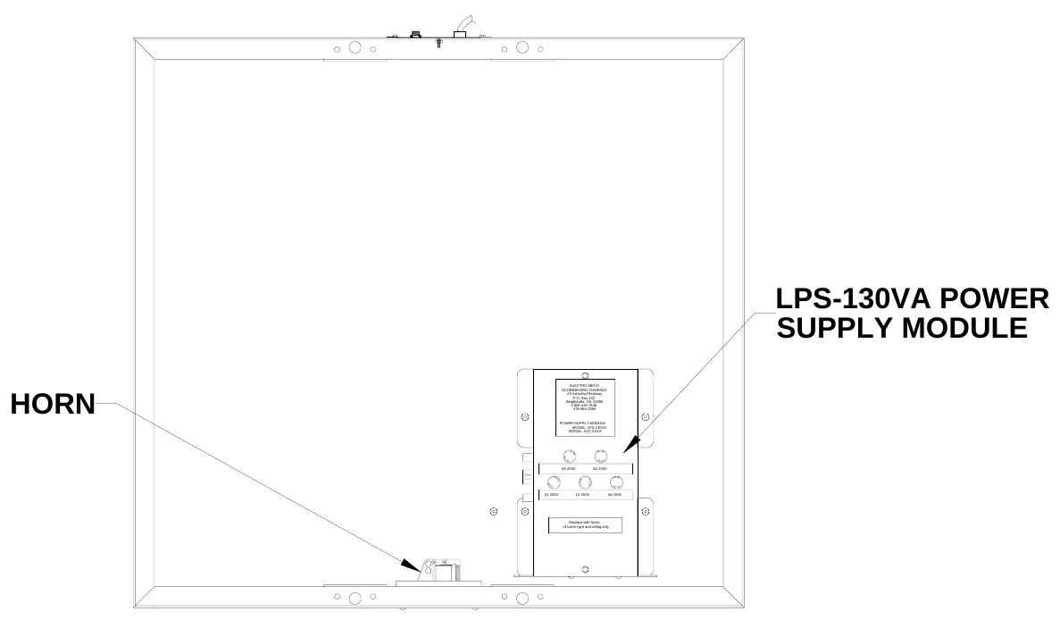 Figure 12 LPS-130VA Power Supply Module and Horn Locations — LPS-130VA POWER SUPPLY MODULE, HORN, ELECTRO-MECH SCOREBOARD COMPANY #3 Industrial Parkway P.O. Box 102 Wrightsville, GA 31096 1-800-445-7846 478-864-3366, POWER SUPPLY MODULE MODEL: LPS-130VA SERIAL: XXX XXXX, S E, 5A 250V, F U, F U, S E, S F U E, 5A 250V, S F U E, S E, FU, FU, S E, FU SE, F U S E, S F U E, 1A 250V, 1A 250V, 3A 250V, S F U E, Replace with fuses of same type and rating only